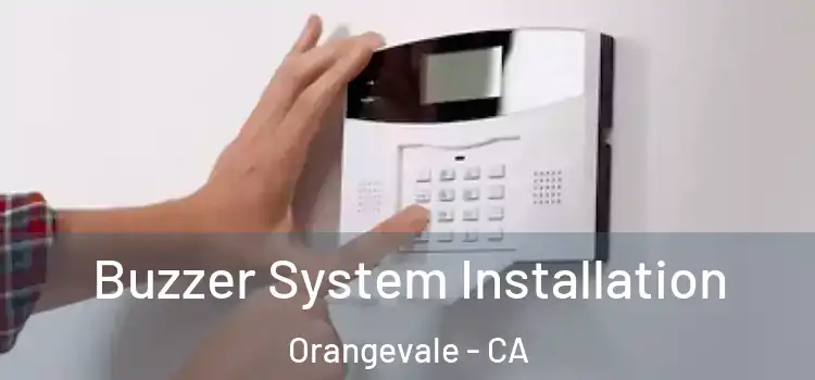 Buzzer System Installation Orangevale - CA