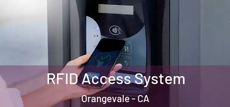 RFID Access System Orangevale - CA