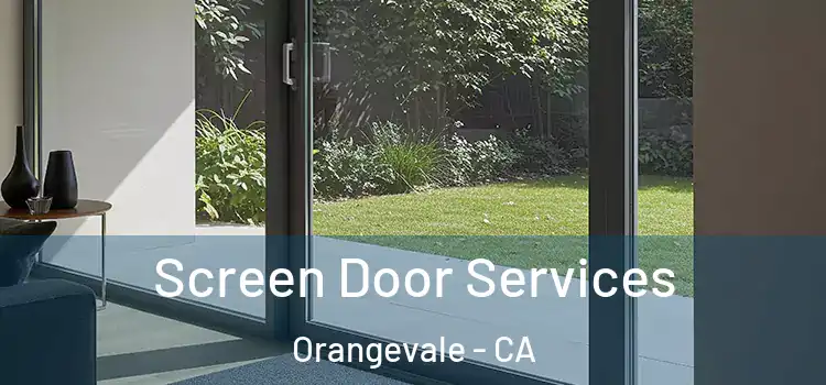 Screen Door Services Orangevale - CA